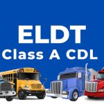 ELDT for Class A CDL (Theory) – Accelerate Your Success: ELDT Course for Class A CDL Drivers
